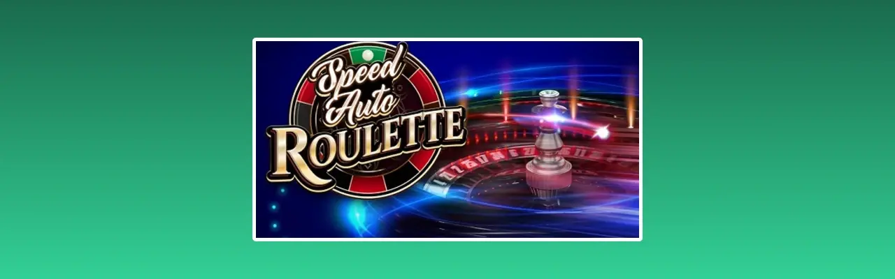 Speed auto roulette